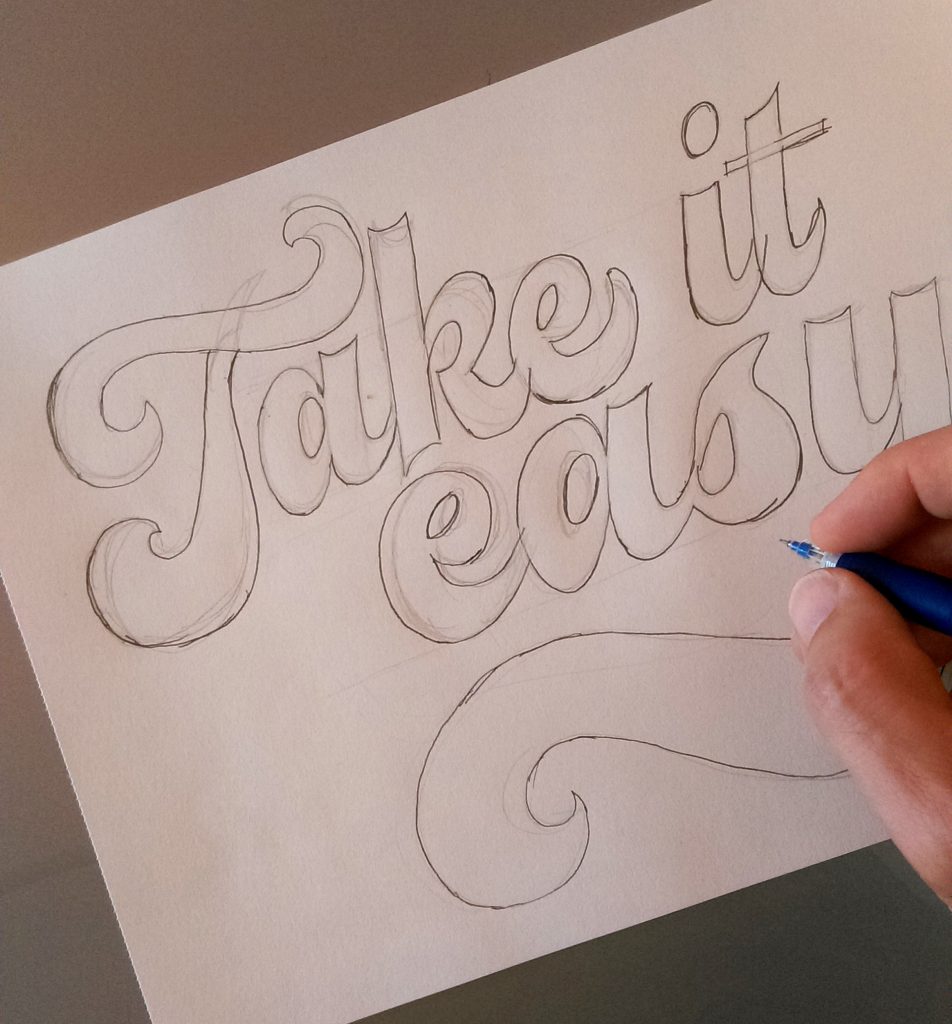 Sketching lettering Take it easy